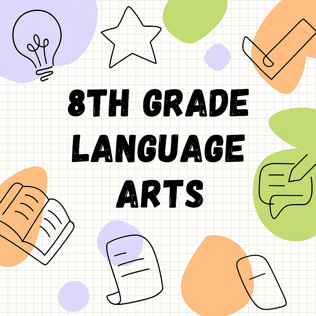 8th Grade Language Arts